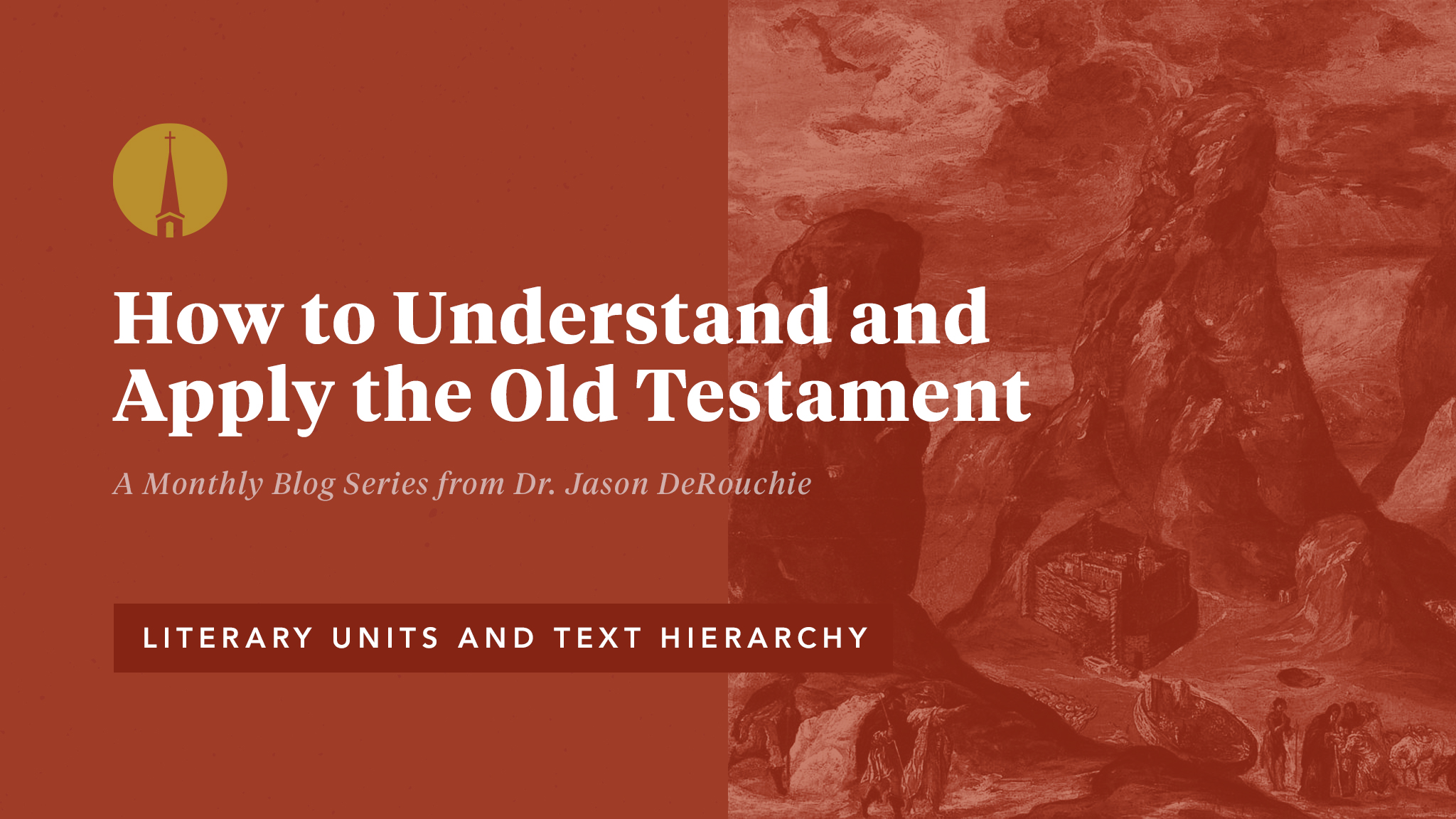 for-the-church-how-to-understand-and-apply-the-old-testament-step-2