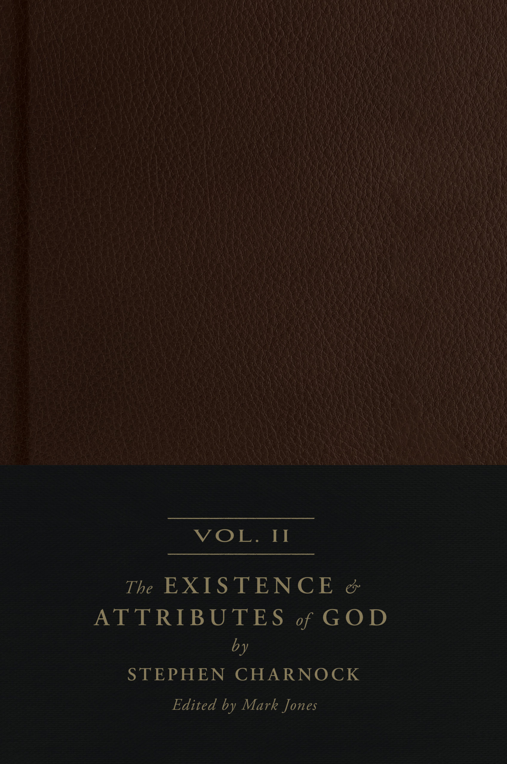 The Existence and Attributes of God: Updated and Unabridged: Charnock, Stephen: 9781433565908: Amazon.com: Books