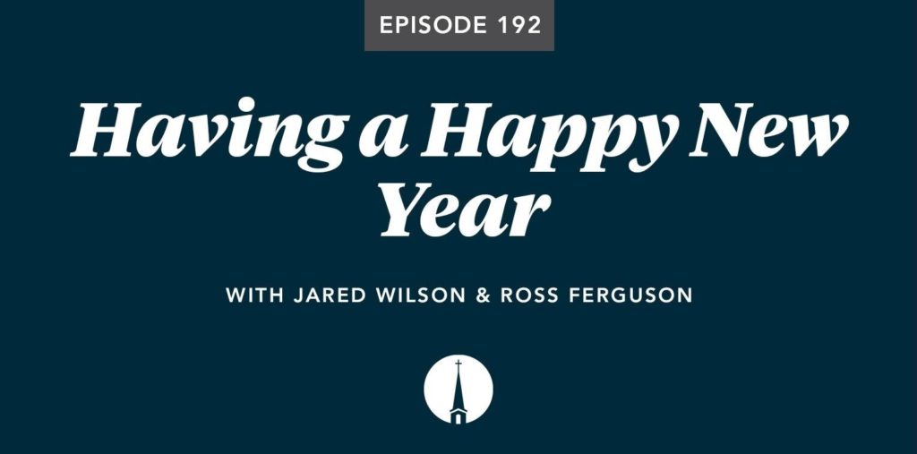 Episode 192: Having a Happy New Year
