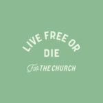Live Free or Die