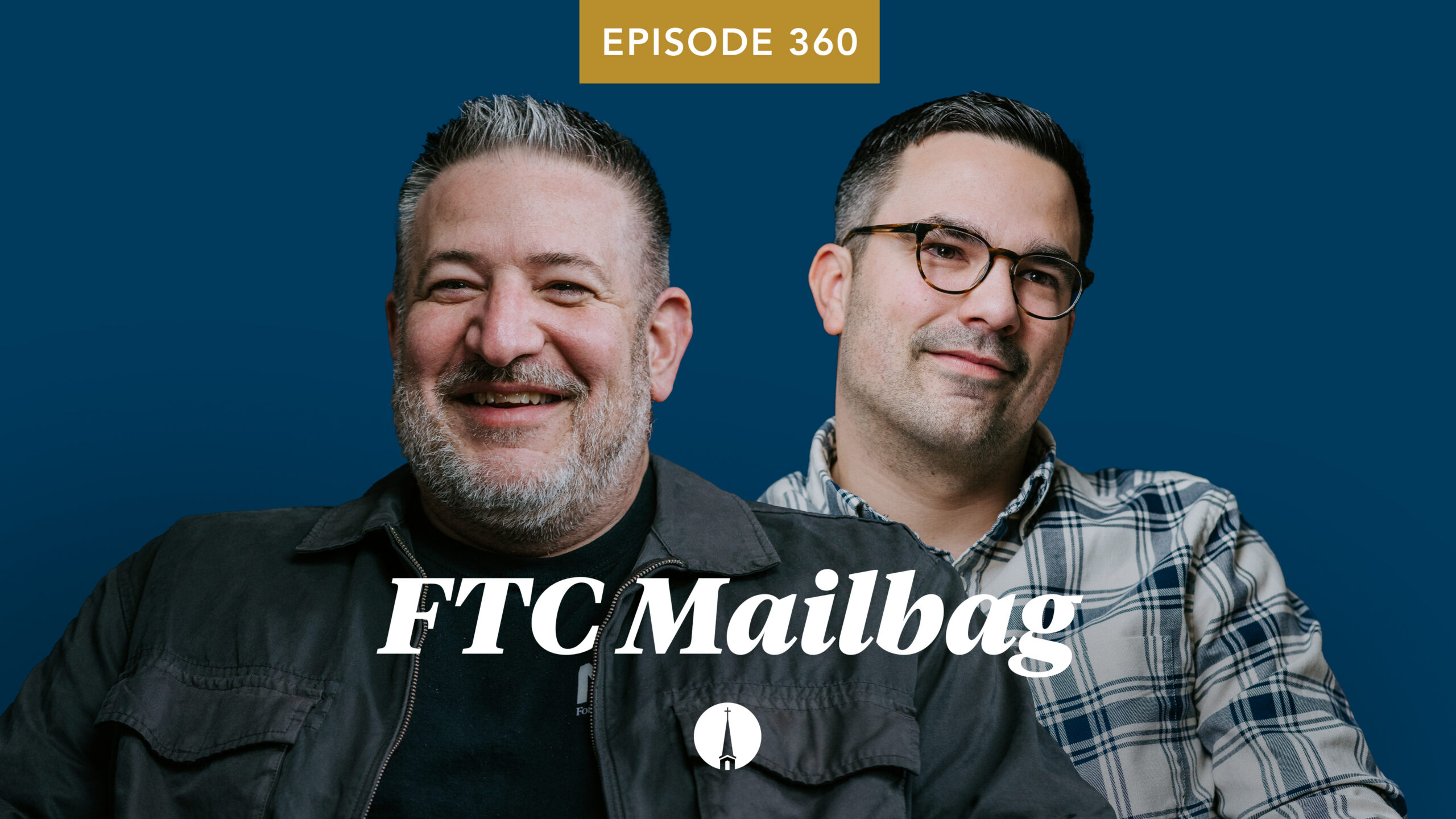For the Church | FTC Mailbag